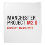 Manchester Project  Bandana