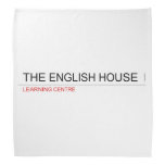 The English HOUSE  Bandana