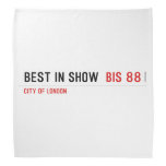 Best In Show   Bandana