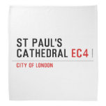 ST PAUL'S CATHEDRAL  Bandana
