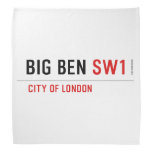 bIG BEN  Bandana