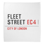 FLEET  STREET  Bandana