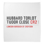 Hubbard Torlot Tudor Close  Bandana