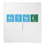 Retiree
   Bandana