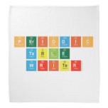 Periodic
 Table
 Writer  Bandana