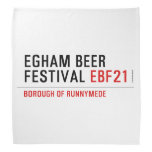 EGHAM BEER FESTIVAL  Bandana