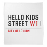 Hello kids  Street  Bandana