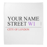 Your Name Street  Bandana