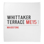 whittaker  terrace  Bandana