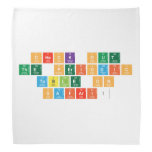 Check out
 The periodic
 TABLE on
 Safari!  Bandana