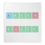 
 Emaan 
 
 Ahmad
   Bandana