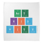 act
 kid
 vity  Bandana