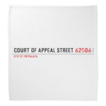 COURT OF APPEAL STREET  Bandana