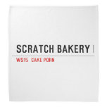 SCRATCH BAKERY  Bandana