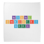 National 
 Chemistry
 Week  Bandana