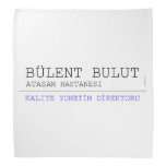 BÜLENT BULUT  Bandana