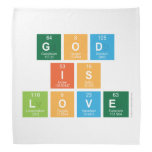 God
 is
 love  Bandana