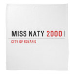 Miss Naty  Bandana