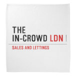 The  In-Crowd  Bandana