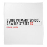 Globe Primary School Gawber Street  Bandana
