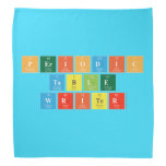 Periodic
 Table
 Writer  Bandana