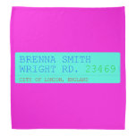 Brenna Smith Wright Rd.  Bandana