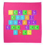 carmelita 
 rocky
 shakira
 dee dee
 steel  Bandana