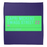 Capri Mickens  Swagg Street  Bandana