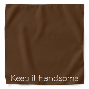 Bandana Keept it Handsome Brown
