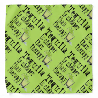 BANDANA - TEQUILA, CHEAPER THAN THERAPY
