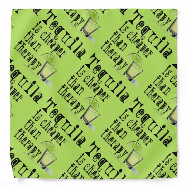 BANDANA - TEQUILA, CHEAPER THAN THERAPY (Front)