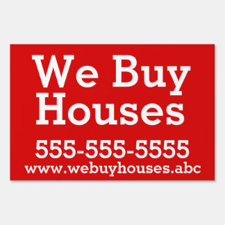 Bandit Sign: "We Buy Houses" Sign