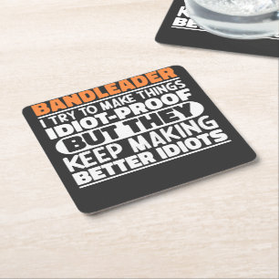 Bandleader Try To Make Things Dance Music Director Square Paper Coaster