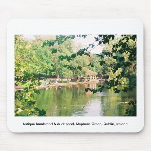 Bandstand  Duck pond Stephens Green Dublin Mouse Pad