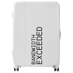 Bandwidth Exceeded   Premium Hard Shell Suitcase