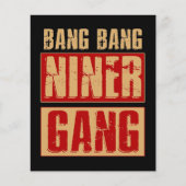 Bang Bang Niner Gang (Front)