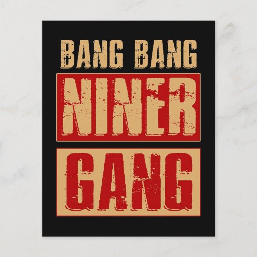 Bang Bang Niner Gang (Front)