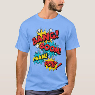 Bang Boom Pow Wham Comic Bubbles Blue gift T-Shirt