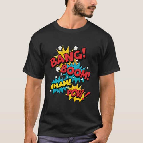 Bang Boom Pow Wham Comic Bubbles T_Shirt