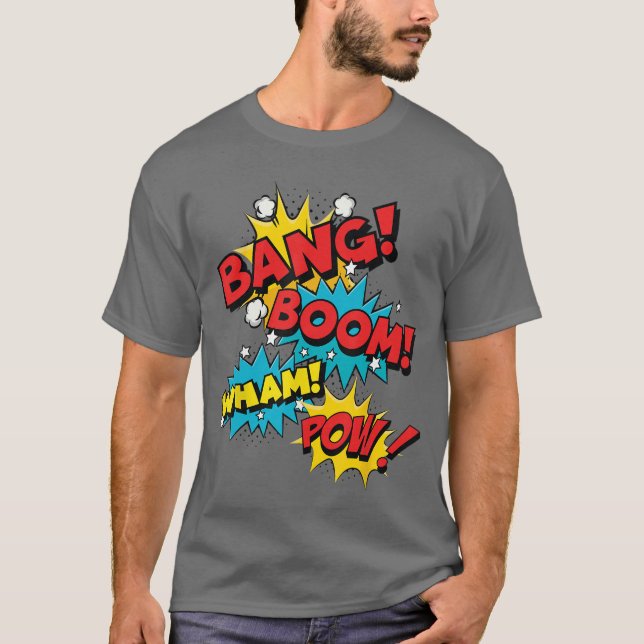 Bang Boom Wham Pow Comic Sound Effect Design gift T-Shirt (Front)