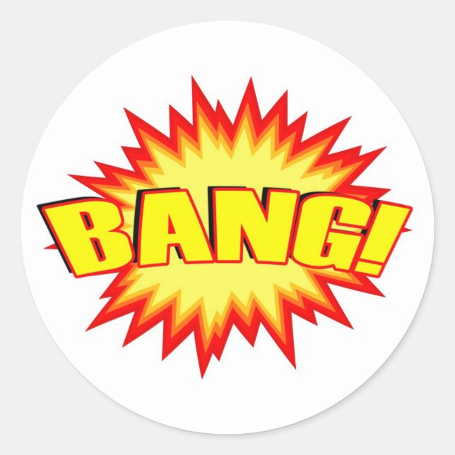 Bang! Classic Round Sticker (Front)
