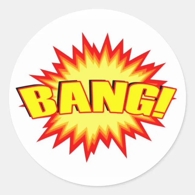 Bang! Classic Round Sticker | Zazzle
