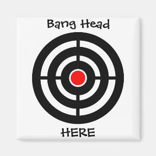 Bang Head Here Funny Magnet