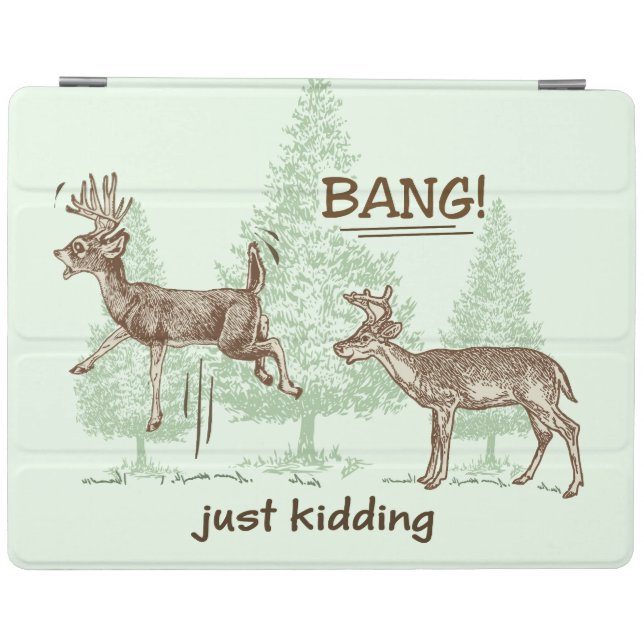 Bang! Just Kidding! Hunting Humor iPad Smart Cover (Horizontal)