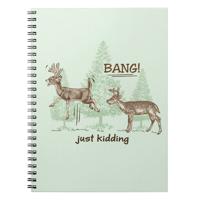 Bang! Just Kidding! Hunting Humor Notebook (Front)