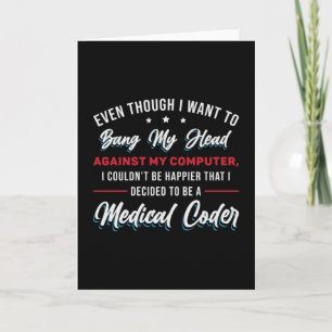 Bang My Head Medical Coder Coding ICD Programmer Card