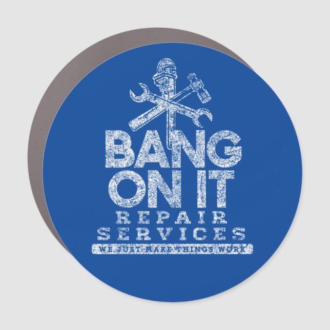 Bang On It Repair Services White Blue Car Magnet (Front)