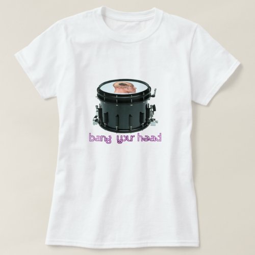 Bang Your Head Snare Drum Baby Doll Tee
