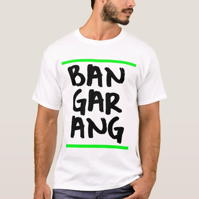 Bangarang T-Shirt (Front)