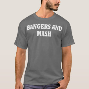 Bangers And Mash Costume Halloween 418 T-Shirt